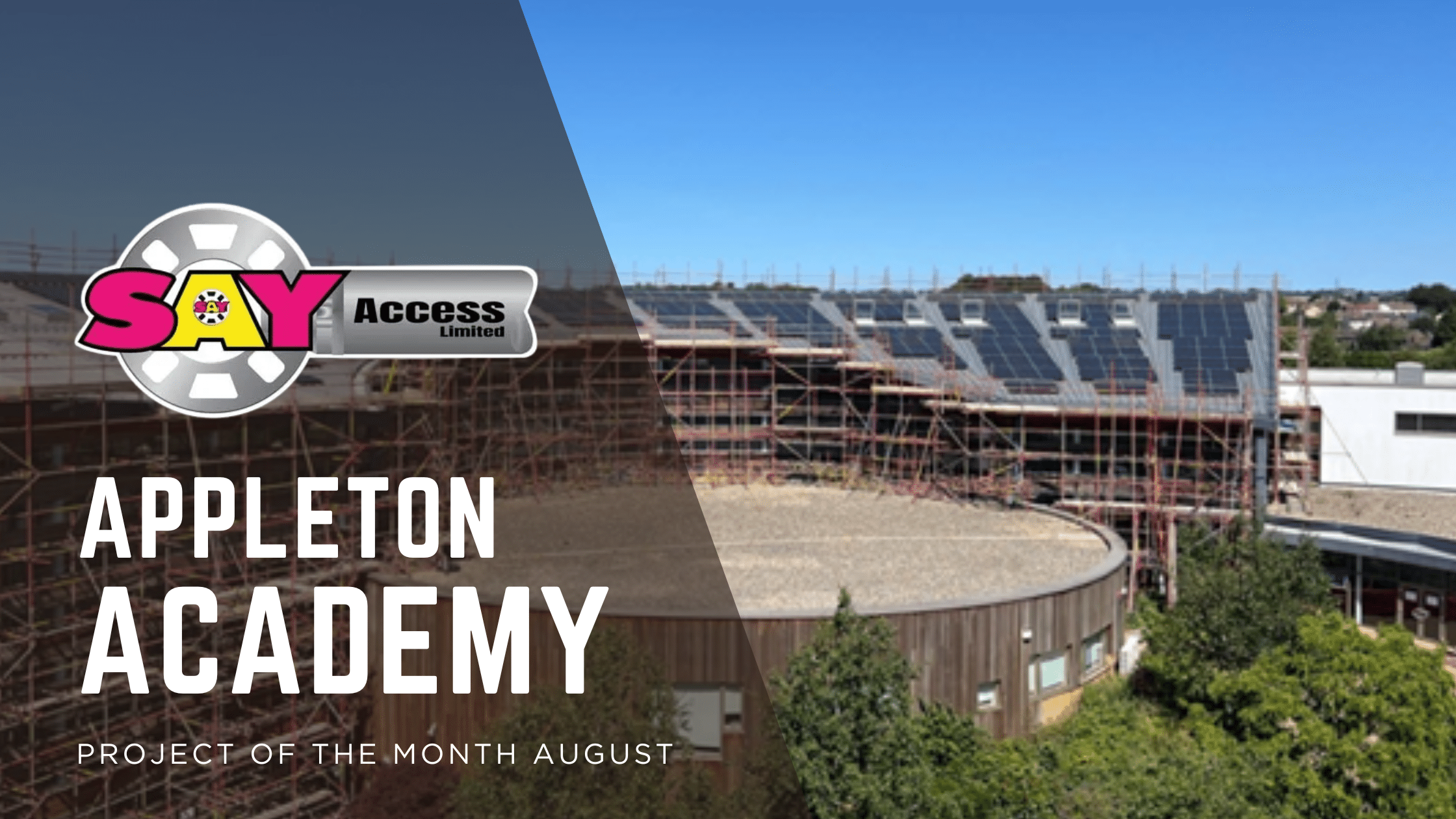 August’s Project of the Month: SAY Access Limited at Appleton Academy