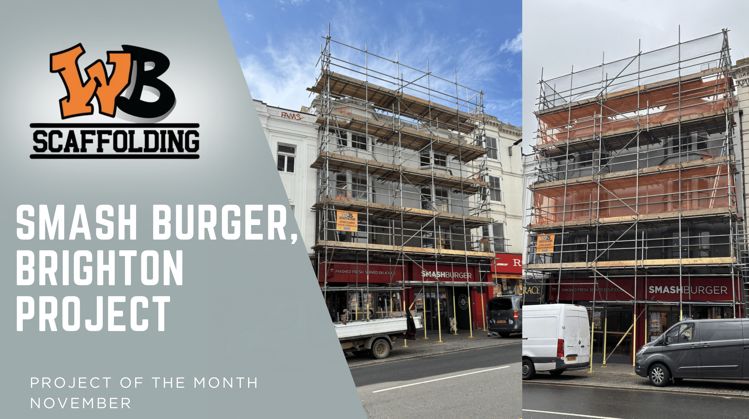 November’s Project of the Month: WB Scaffolding at Smash Burger, Brighton.