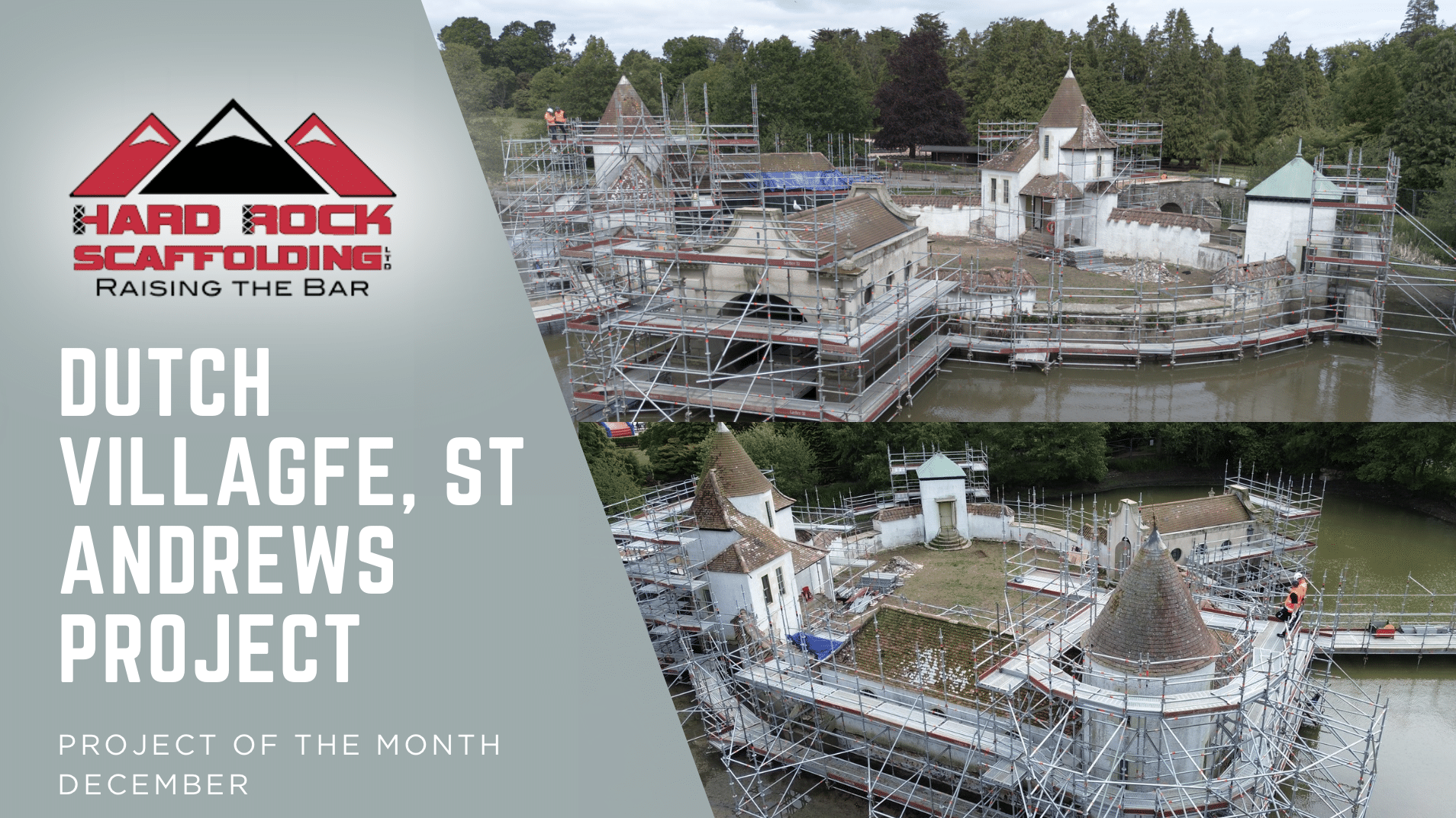 December’s Project of the Month: Hard Rock Scaffolding at Dutch Village.