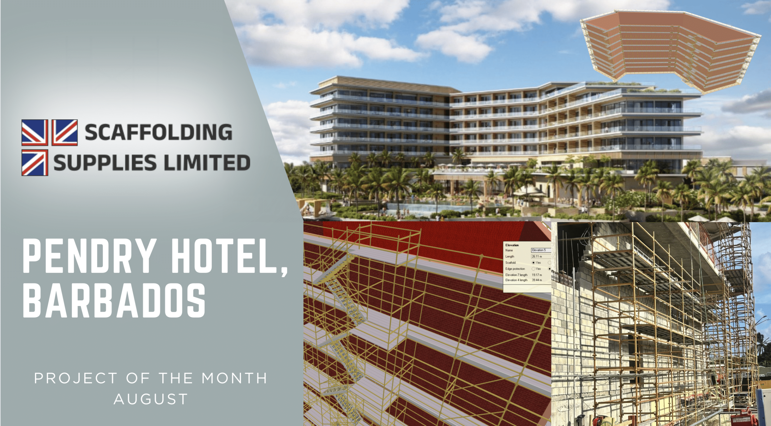 Pendry Barbados marks milestone as luxury resort3D Scaffold Modelling Case study: Scaffolding Supplies Limited.